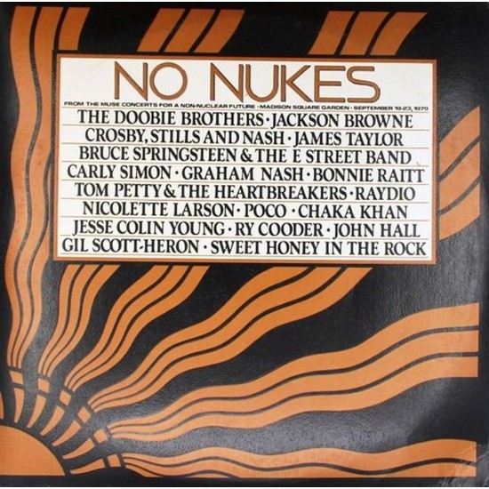 Пластинка Various ‎ No Nukes (From The Muse Concerts For A Non-Nuclear Future - Madison Square Garden - September 19-23, 1979) (3LP)